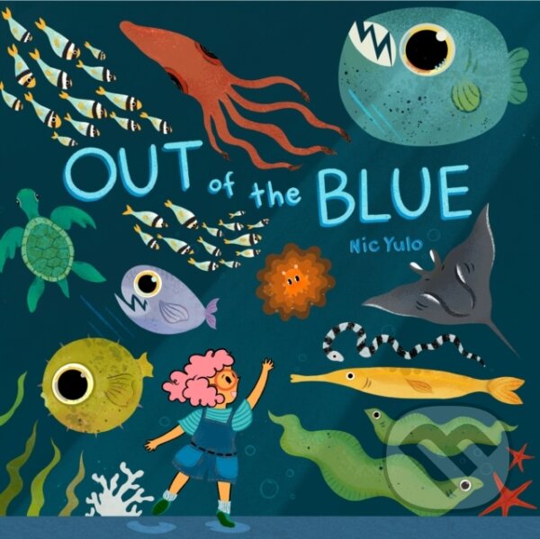 Kniha: Out of the Blue (Nic Yulo). , 2023