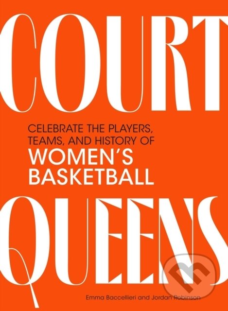 Kniha: Court Queens (Emma Baccellieri a Jordan Robinson). Running, 2026