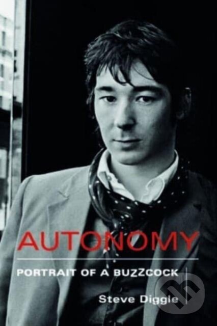 Kniha: Autonomy (Steve Diggle). Omnibus Press, 2024
