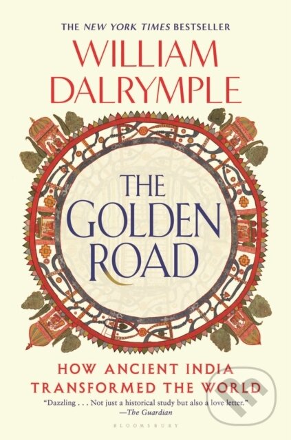 Kniha: Golden Road (William Dalrymple). Bloomsbury, 2026