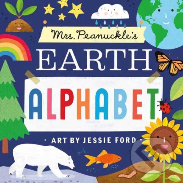Kniha: Mrs. Peanuckle's Earth Alphabet (Jessie Ford a Mrs. Peanuckle). Rodale Press, 2023