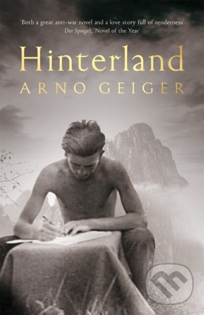 Kniha: Hinterland (Arno Geiger). Picador, 2022