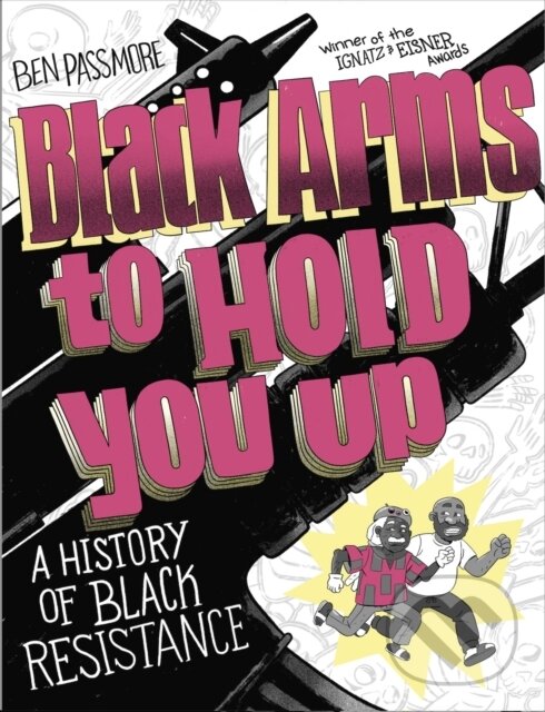 Kniha: Black Arms to Hold You Up (Ben Passmore). Jonathan Cape, 2026