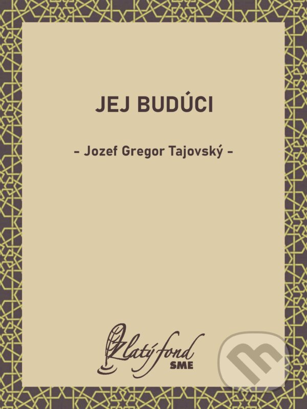 E-kniha: Jej budúci (Jozef Gregor Tajovský). Petit Press, 2026