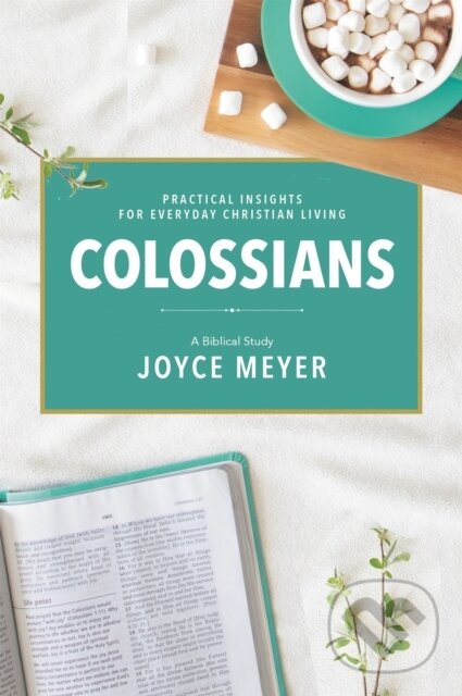 Kniha: Colossians (Joyce Meyer). FaithWords, 2021