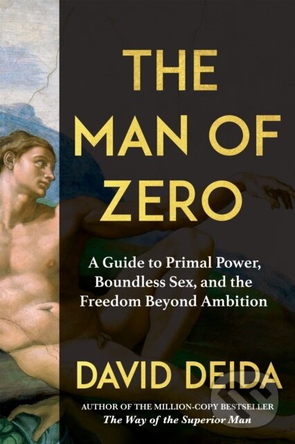Kniha: The Man of Zero (David Deida). Sounds True, 2026