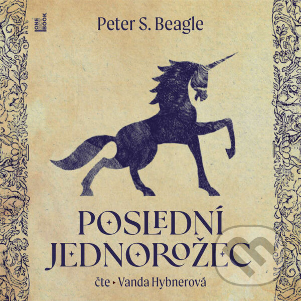 Audiokniha: Poslední jednorožec (Peter S. Beagle). OneHotBook, 2026
