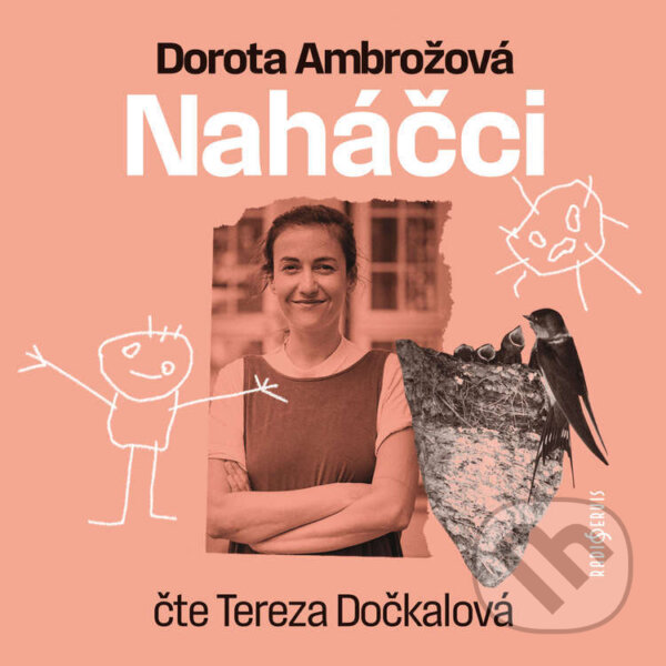 Audiokniha: Naháčci (Dorota Ambrožová). Radioservis, 2026