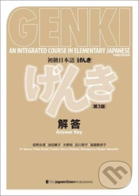 Kniha: GENKI - AN INTEGRATED COURSE IN ELEMENTARY JAPANESE (Banno Eri). The Japan Times, 2005