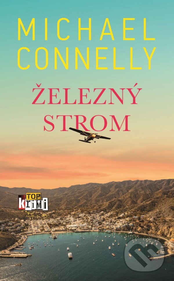 E-kniha: Železný strom (Michael Connelly). Slovart, 2026