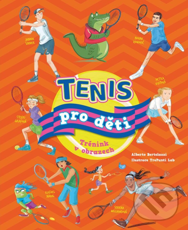 E-kniha: Tenis pro děti (Alberto Bertolazzi). Slovart CZ, 2026