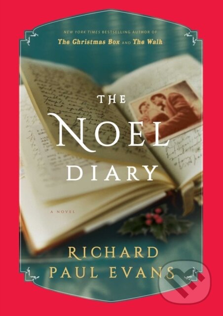 Kniha: The Noel Diary (Richard Paul Evans). Gallery Books, 2017