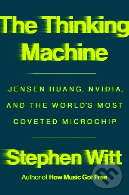 Kniha: The Thinking Machine (Stephen Witt). , 1900