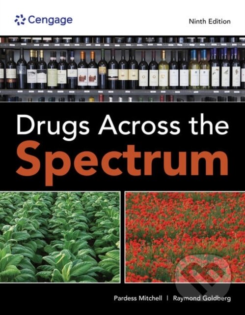 Kniha: Drugs Across the Spectrum (Pardess Mitchell a Raymond Goldberg). Brooks/Cole, 2023