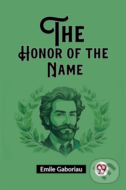 Kniha: The Honor of the Name (Emile Gaboriau). , 2024