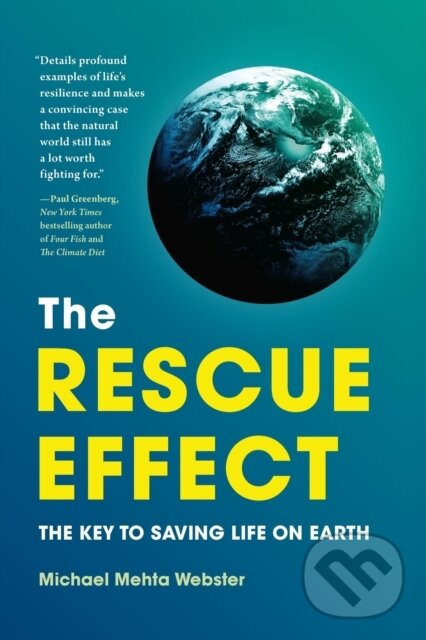 Kniha: The Rescue Effect (Michael Mehta Webster). Timber, 2022