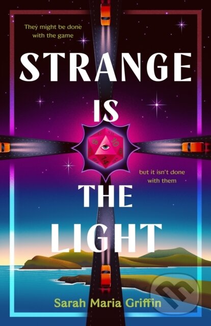 Kniha: Strange Is the Light (Sarah Maria Griffin). Tor Books, 2026