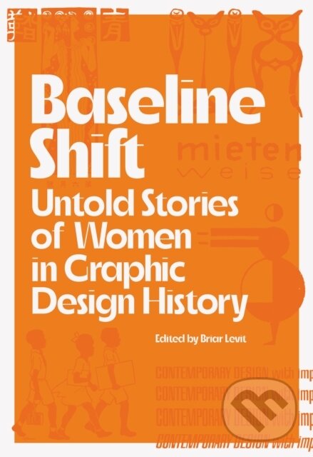 Kniha: Baseline Shift (Briar Levit). Princeton Architectural Press, 2021