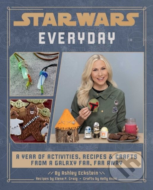 Kniha: Star Wars Everyday (Ashley Eckstein). Insight, 2022