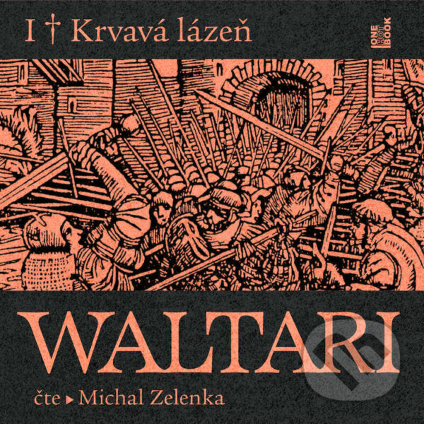 Audiokniha: Krvavá lázeň (Mika Waltari). OneHotBook, 2026