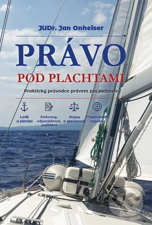 Kniha: Právo pod plachtami (Jan Onheiser). IFP Publishing, 2026