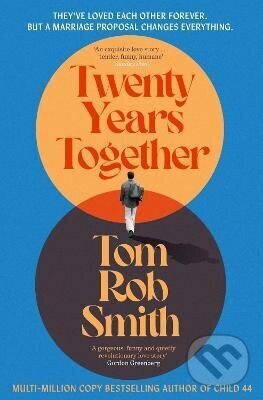 Kniha: Twenty Years Together (Tom Rob Smith). Simon & Schuster, 2027