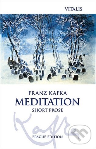 Kniha: Meditation (Franz Kafka). Vitalis, 2026