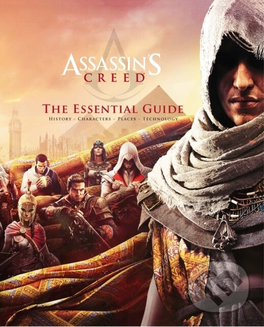 Kniha: Assassin's Creed: The Essential Guide (Arin Murphy-Hiscock). Titan Books, 2020