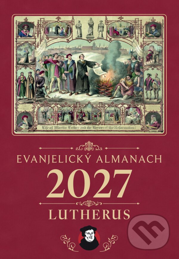 Kniha: Evanjelický almanach Lutherus 2027 (Lutherus). Lutherus, 2026
