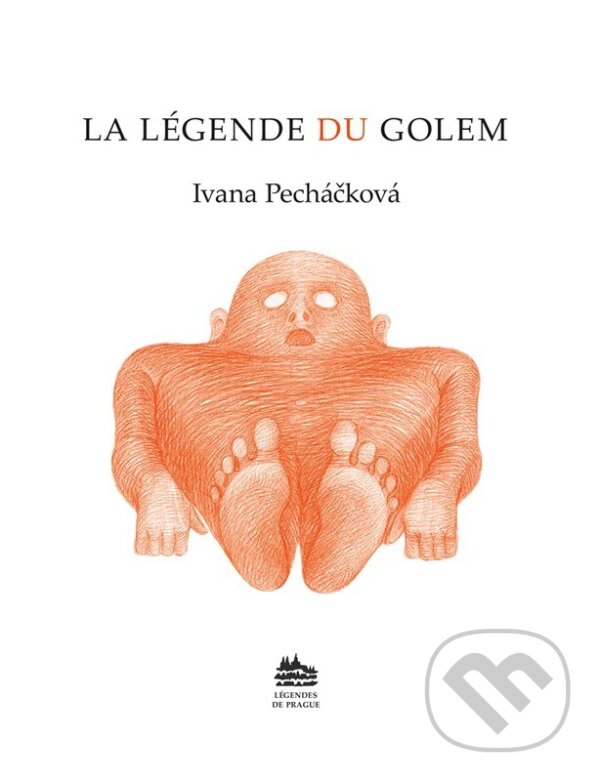 Kniha: La Légende du Golem (Ivana Pecháčková). Meander, 2026