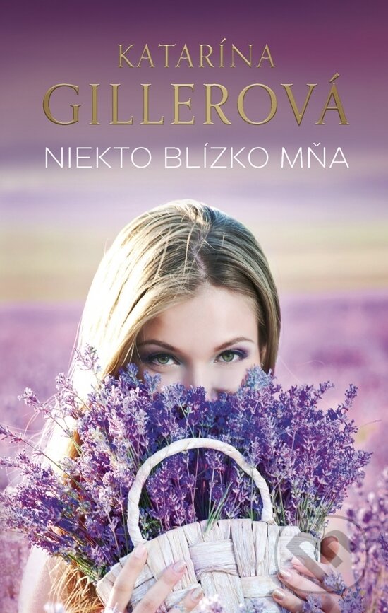 Kniha: Niekto blízko mňa (Katarína Gillerová). Slovenský spisovateľ, 2026