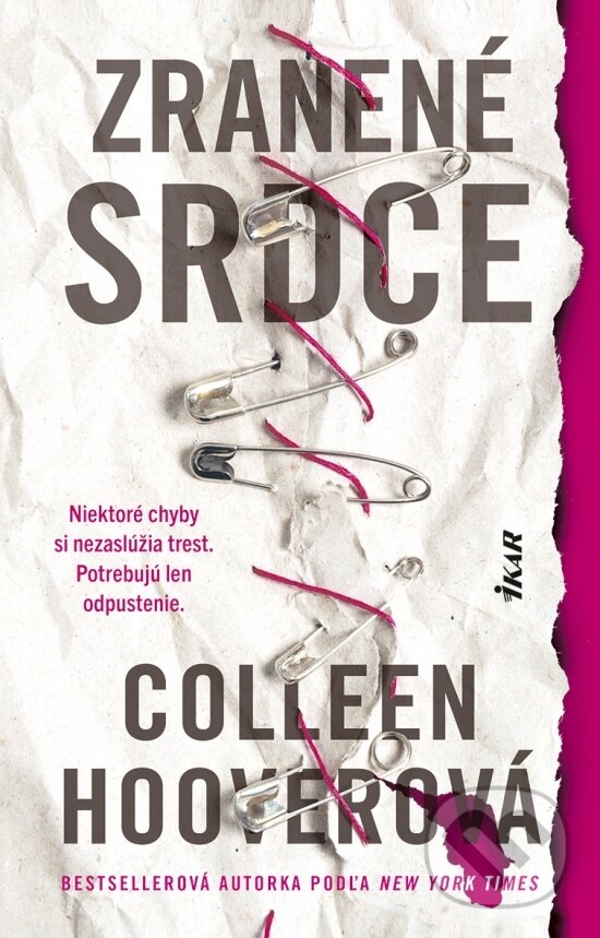 Kniha: Zranené srdce (Colleen Hoover). Ikar, 2026