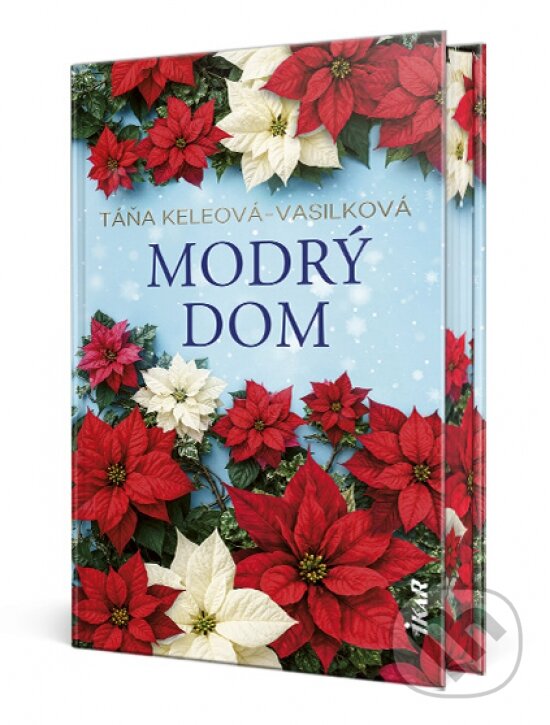Kniha: Modrý dom (Táňa Keleová-Vasilková). Ikar, 2026
