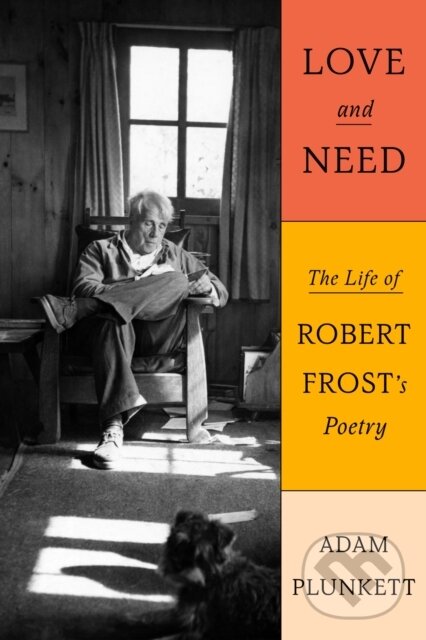 Kniha: Love and Need (Adam Plunkett). Farrar, Straus and Giroux, 2025