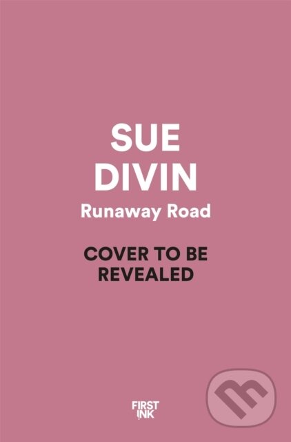 Kniha: Runaway Road (Sue Divin). First Ink, 2026
