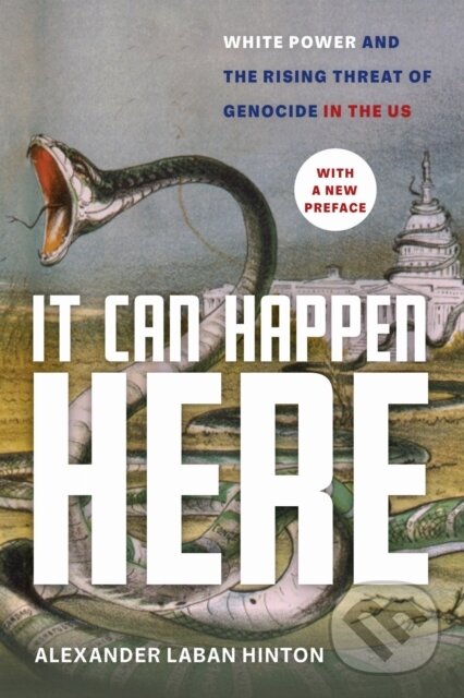 Kniha: It Can Happen Here (Alexander Laban Hinton). New York University Press, 2026