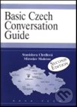 Levně Basic Czech Conversation Guide - Stanislava Chrdlová, Miroslav Malovec - kniha z kategorie Jazykové učebnice a slovníky