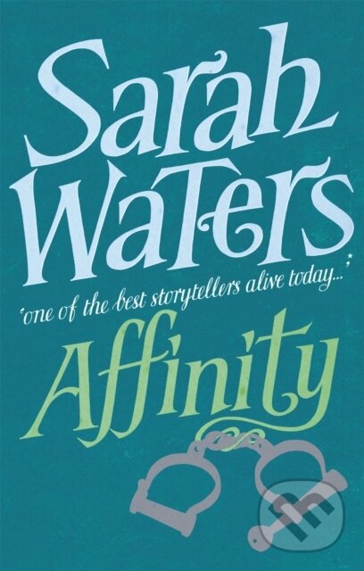 Kniha: Affinity (Sarah Waters). Virago, 2012