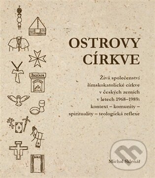Kniha: Ostrovy církve (Michal Sklenář). Centrum pro studium demokracie a kultury, 2026