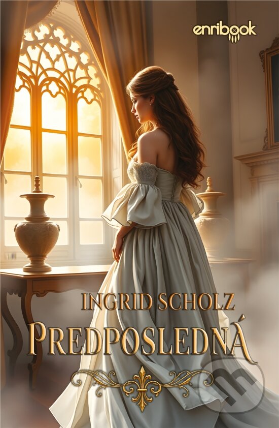 Kniha: Predposledná (Ingrid Scholz). Enribook, 2026