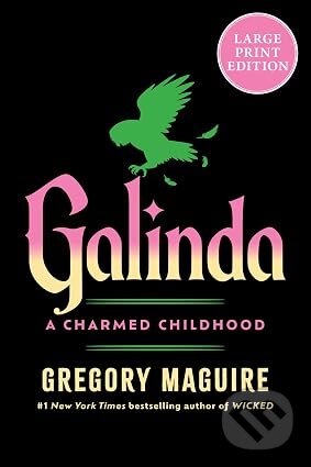 Kniha: Galinda (Gregory Maguire). HarperCollins, 2026
