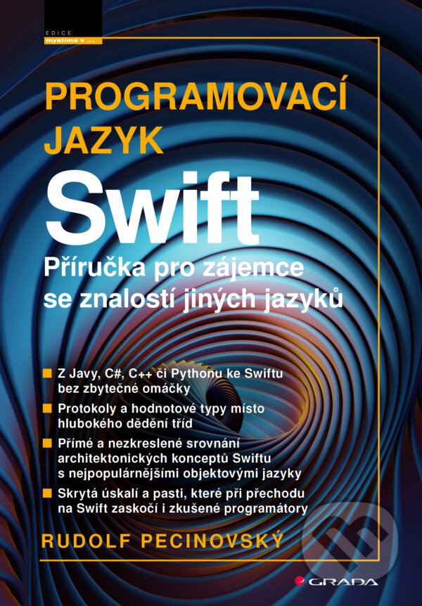 E-kniha: Programovací jazyk Swift (Rudolf Pecinovský). Grada, 2026