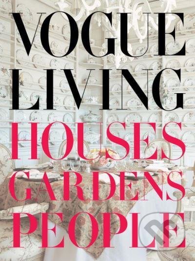 Levně Vogue Living (Houses, Gardens, People) - Hamish Bowles - kniha z kategorie Dom, byt a záhrada