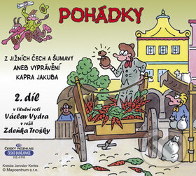 Levně Pohádky z Jižních Čech a Šumavy 2 aneb vyprávění kapra Jakuba - audiokniha z kategorie Rozprávky