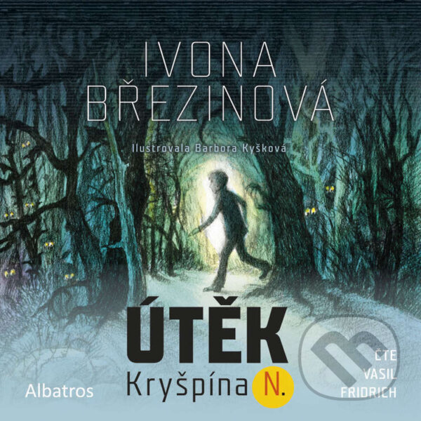Audiokniha: Útěk Kryšpína N. (Ivona Březinová). Albatros SK, 2026