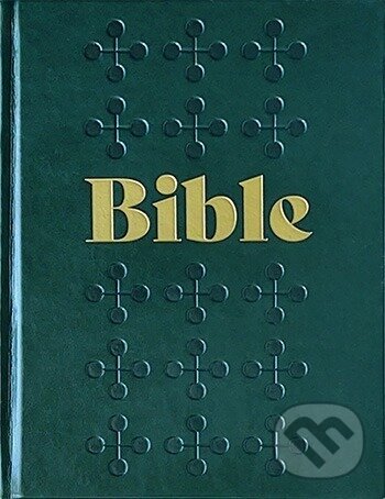 Kniha: Bible (Česká biblická společnost). Česká biblická společnost, 2026
