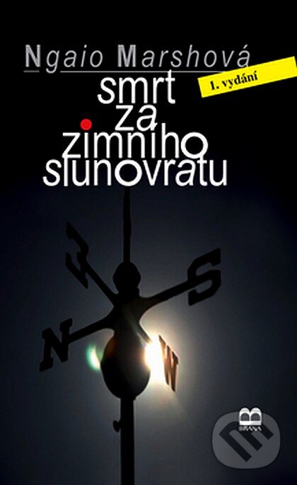 Kniha: Smrt za zimního slunovratu (Ngaio Marshová). Brána, 2007