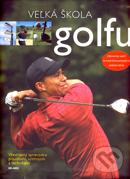 Veľká škola golfu - Chris Meadows, Allen F. Richardson, Belimex, 2007