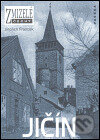 Kniha: Zmizelé Čechy-Jičín (Jindřich Francek). Paseka, 2004