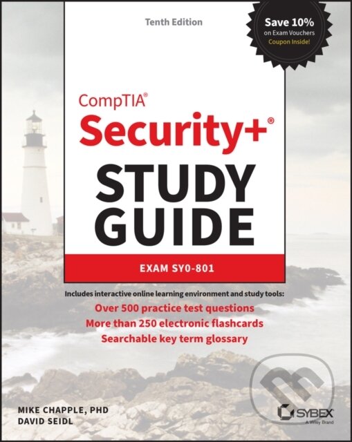 Kniha: CompTIA Security+ Study Guide (Mike Chapple a David Seidl). Sybex, 2027
